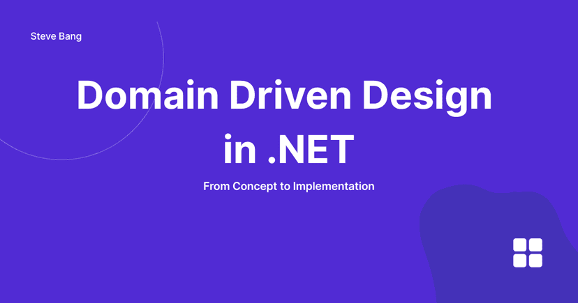 Domain Driven Design in .NET: From Concept to Implementation